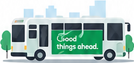 A city bus wrapped in a green ad reading "Good things ahead."